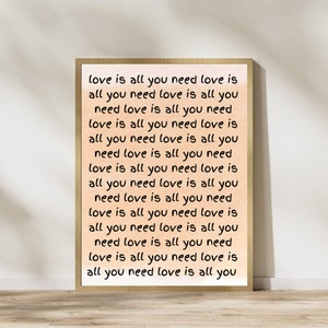 Love Is All You Brauche druckbare Wandkunst - Home Dekor & Liebeszeichen - Perfektes Jubiläum oder Weihnachtsgeschenk.