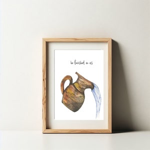 May include: A watercolor painting of a brown clay jug pouring water. The text "he lavished on us" is written above the jug.