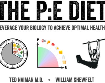 The Pe Diet Leverage Your Biology to Achieve Optimal Health Digital Download Metabolism Improvement (By Ted Naiman & William Shewfelt)