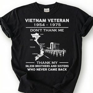Vietnam Veteran 1954-1975 Shirt, Don't Thank Me Thank My 58220 Brothers And Sisters Tee, Vietnam War Map T-Shirt, Patriotic Vet Gift
