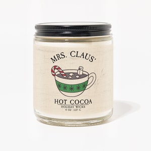 Mrs. Claus&#39; Hot Cocoa Scented Candle | Christmas Candle | Soy Wax Holiday Candle | Hot Chocolate Candle | Mrs. Santa Claus
