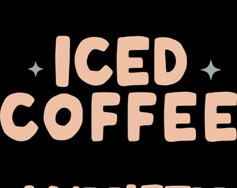 Digitale PNG - Angetrieben von Eiskaffee - PNG