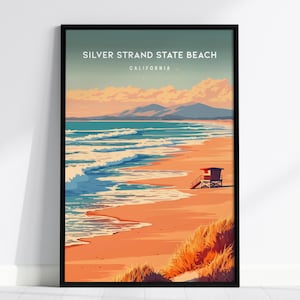 May include: A framed art print of Silver Strand State Beach in California. The artwork depicts a beach scene with ocean waves, a lifeguard tower, and text at the top. The color palette includes shades of orange, blue, and beige.