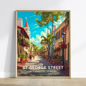 St. Augustine Florida Poster: St. George Street Art, Historic City Print, Travel Wall Decor, Florida Gift, Colonial Art, Framed or Unframed