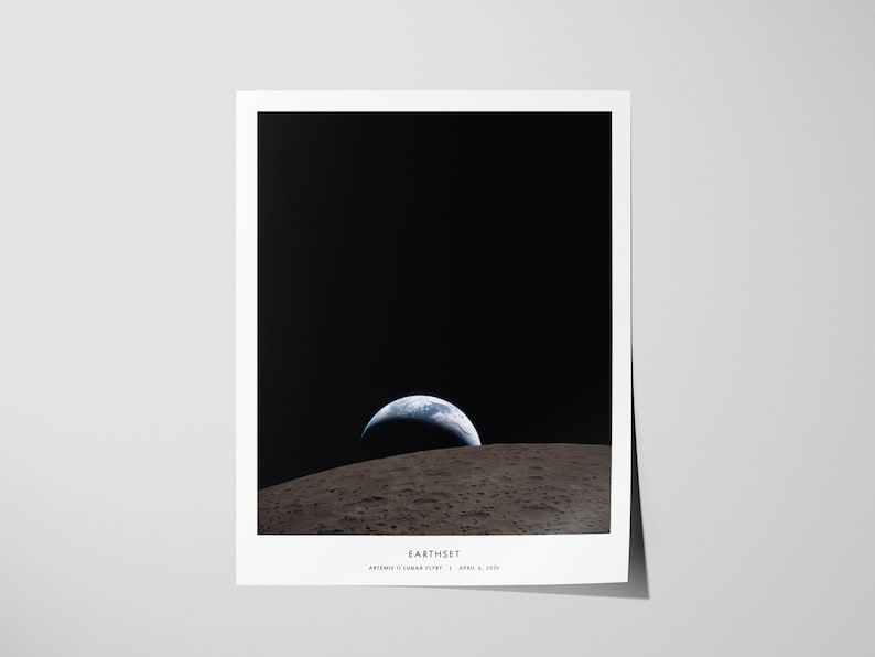 Earthset NASA unframed Artemis II lunar flyby poster Earth setting Moon Ohm crater space artwork