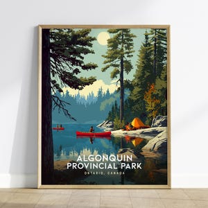 Algonquin Park Poster: Canada Canoe Art, Ontario Provincial Park Print, Vintage Travel Poster, Canadian Gift, Cottage Decor, Framed or Not