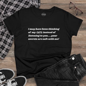 Cat Mom Shirt, Secrets Tee, Cats, Ladies, Tee Pet Lover Gift, Dog Mom, Cat Mama Tee, Cat Lover Shirt, Mom of Cats, Cat Mom Gift, Cat Lover,