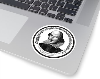 Shakespeare Insult Sticker: Literary Humor Gift, Tickle Your Catastrophe Quote