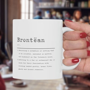 Bronte Sisters Literary Definition Mug Brontean Ceramic Mug Funny Gift for Literary Book Lover Bookworm Charlotte Emily Ann Bronte Fan 11oz