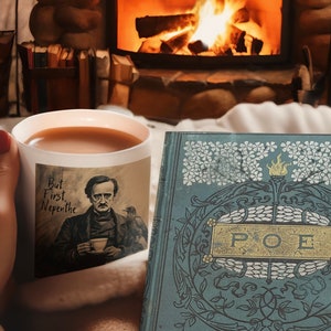 But First Coffee Poe Gift Edgar Allan Poe Coffee Mug Gift For Literary Lover  Gothic Humor Mug Raven Poetry Lover Book Nerd Humorous Gift