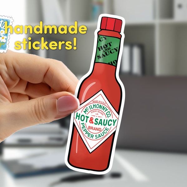 Hot Sauce Sticker "Hot & Saucy"- Handmade STICKER by StateOfDaisy