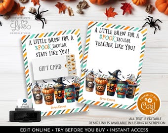 May include: Editable printable gift card template with a Halloween theme. The card features a spooky coffee cup design with the text "A Little Brew for a Spooktacular Staff Like You!" and "Gift Card".