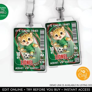 May include: Two personalized VIP guest passes with a cartoon leopard playing soccer. The passes have the text "IT'S GAME TIME!" and include the name "Lionel", gate and seat information, and a QR code. The passes are green, red, and white.