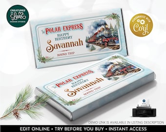 May include: Printable digital download of a chocolate bar wrapper design featuring a vintage-style illustration of a train with the text "The Polar Express" and "Happy Birthday Savannah" in red and gold lettering. The wrapper is personalized with the name "Coryl".