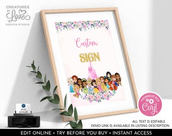 May include: Printable sign with a pink background and a gold castle silhouette. The text "Custom Sign" is in pink and gold. There are multiple cartoon princesses in front of the castle. The sign is framed in a light wood frame.
