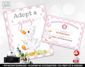 May include: Pink and white adoption certificate with a cartoon goose illustration. The certificate says "Adopt a Goose" and "Has officially adopted".