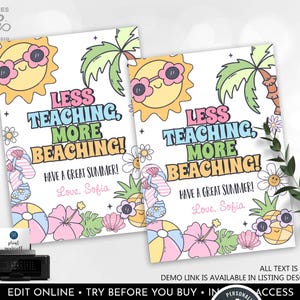 Editable Summer Teacher Tag Appreciation Gift Tag Kids Less Teaching More Beaching Tag End Of School Year Tag Digital Template Printable SMM
