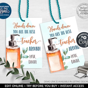 Soap Tag Hands Down You&#39;re the Best Around Tags EDITABLE Teacher Appreciation School Employee Staff Volunteer Coworker Nurse Printable SA