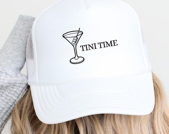 Tini Time Martini Trucker Hat - Perfect Bachelorette Hat, Martini Lover Gift, & Trendy Walking Hat