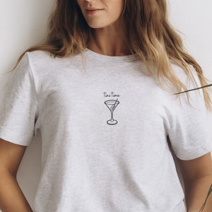 Tini Time Shirt - Women&#39;s Funny Drinking and Martini Shirts for Trendy Parties and Best Friend Birthday Gifts