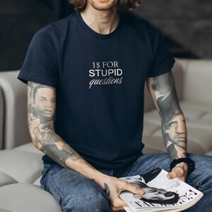 1 Dollar for Stupid Questions Sarcastic Office Shirt - Funny Work Shirt - Office Humor Tee - Coworker and Employee Gift Navy