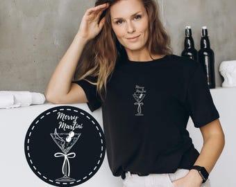 Merry Martini Shirt – Tini Time Cocktail Shirt, Martini Glass Tee, Perfect Martini Lover Gift, Christmas Martini & Bachelorette Shirt