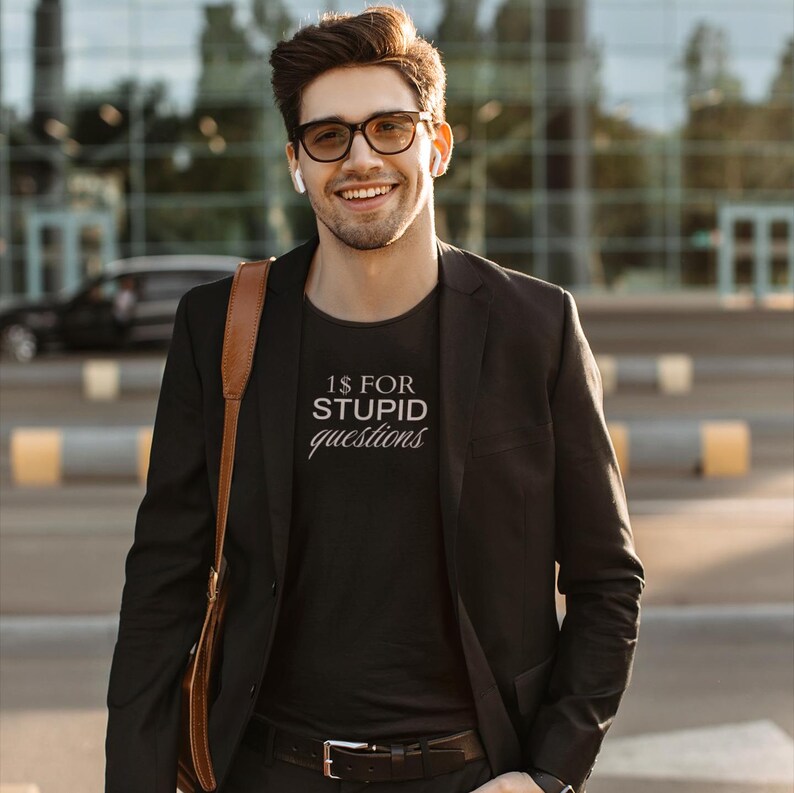 1 Dollar for Stupid Questions Sarcastic Office Shirt - Funny Work Shirt - Office Humor Tee - Coworker and Employee Gift image 3