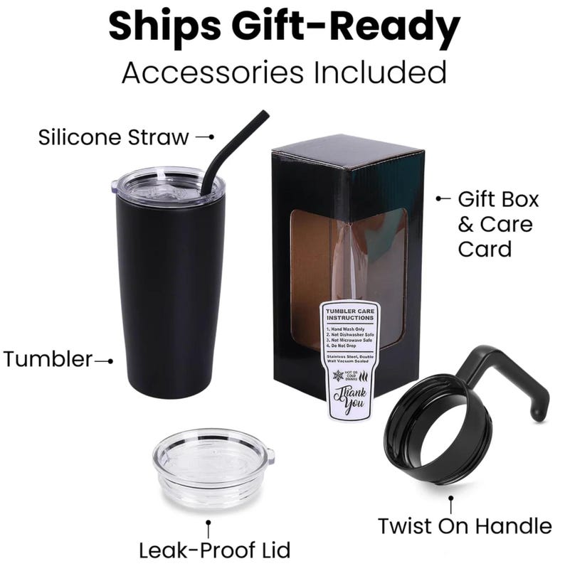 May include: A black tumbler with a silicone straw, leak-proof lid, and twist-on handle. Includes a gift box and care card. The tumbler is designed to keep drinks hot or cold. The text on the care card reads "Thank You".