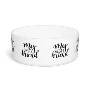 Pet Bowl | My Best Friend four-legged companion |