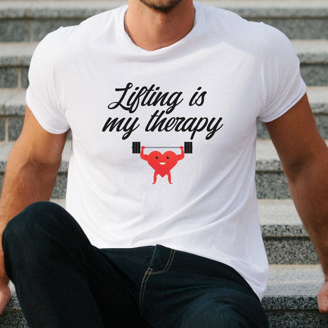 Lifting is My Therapy Gym Tshirt, Simple Strong Design, Mens Gym T