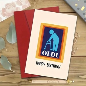 Lustige Geburtstagskarte – Humorvolle OLDI Design Karte für ältere Männer & Frauen Einzigartiges Geschenk zum 40.50.60.Geburtstag