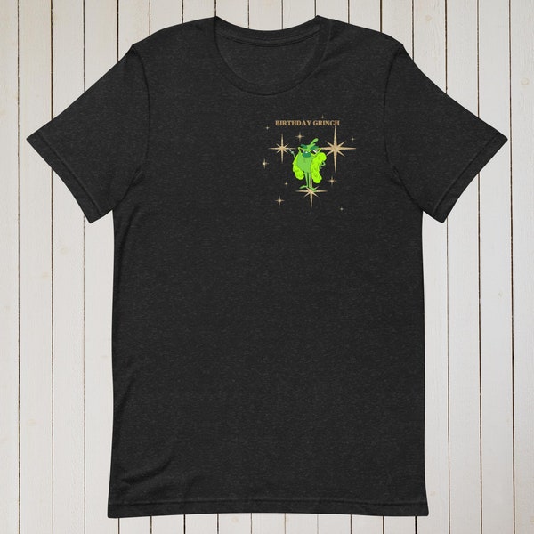 Birthday Grinch Shirt für Geburtstagsmuffel