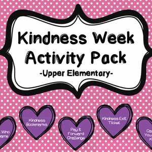 Kindness Activity Pack-Upper Elementary