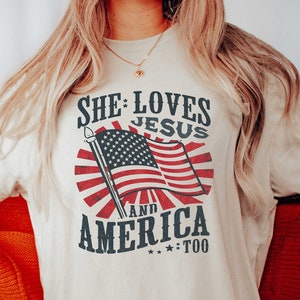 She Loves Jesus and America Too, Cute Patriotic Shirt, Graphic Tee, Graphic Sweatshirt, 4th of July Shirt, Cute Fourth of July Tee