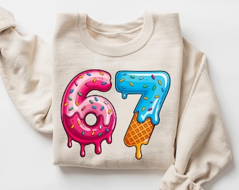 67 Drip Ice Cream Shirt, 67 Birthday Shirt, Funny Meme Tee, Ice Cream Drip Number Shirt, Unisex Gen Alpha Sayings Shirt,Birthday Gift Hoodie