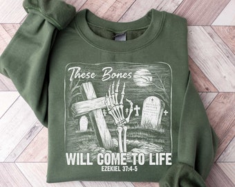 These bones will come to life Sweatshirt, Dry Bones Ezekiel 37-4:5 Bible Verse Sweater, Christian Halloween T-Shirt, Dancing Skeletons