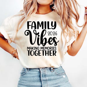 Camiseta con ambiente familiar, Camiseta para crear recuerdos juntos, Camiseta para vacaciones familiares, Camiseta para viaje familiar, Camiseta a juego para la familia, Camiseta para crucero familiar 2026