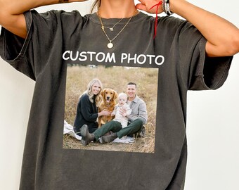 Comfort Colors® Custom Photo Shirt, Your Photo and Any Text Tee, T-shirt With Your Picture, Custom T-shirt Picture, Personalized Shirt Gift