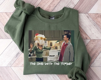 The One With The Turkey Shirt, The One Where It’s Thanksgiving Tee, Thanksgiving Friends Shirt, Friends Turkey Shirt, Funny Sweater
