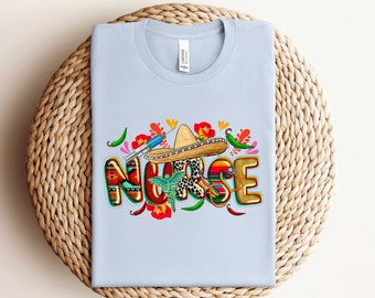 Cinco De Mayo Nurse Shirt, Cinco De Mayo Party Gift,Mexican Nurse Tshirt,Gift For Nurses, Mexican Western,Mexican Fiesta Shirt,Nursing Shirt