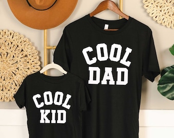 Cool Dad and Cool Kid Shirt, Father And kid  Matching Shirt, Daddy Day Shirt, Fathers Day Gift, Daddy Gift, Daddy and Son Matching Shirt