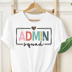 Women&#39;s Admin Squad Shirt, Administrative Professionals Day Gift, Office Squad Gift, Administrative Assistant Shirt, Admin Crew Shirt