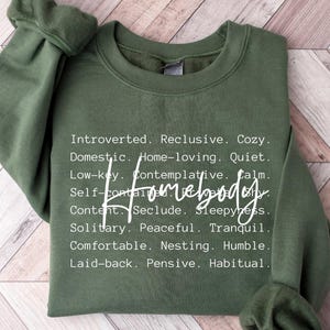 Homebody Sweatshirt, Homebody Shirt, Cozy Sweatshirt, Graphic Sweatshirt, Slouchy Sweatshirt, Cute Sweatshirt, Trendy Sweatshirt