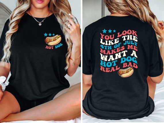 You Look Like the 4th of July Shirt, 4th July Shirt