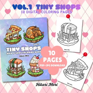 Puede incluir: Un libro para colorear digital titulado "Vol. 1 Tiny Shops" con 10 páginas. La portada presenta ilustraciones de tiendas en miniatura, incluyendo una pizzería y una panadería. Las páginas se pueden descargar en formatos PDF y JPG.