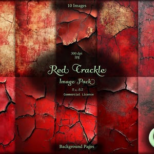May include: A digital paper pack of 10 red crackle background images. Each image is 300 dpi and measures 11 inches by 8.5 inches. The images are perfect for adding a vintage, distressed look to your digital projects.