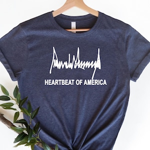 Donald Trump Signature Heartbeat of America Shirt, Pro Trump Supporter Conservative Political Gift T-shirt, MAGA fan, American Pride Sweater