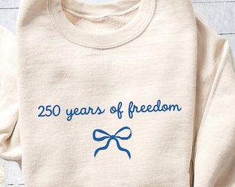 Coquette 250 Years of Freedom Sweatshirt, 1776–2026 USA Anniversary Crewneck, Ribbon Bow Patriotic 4th of July Shirt