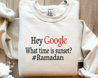 Funny Ramadan Sweatshirt, Muslim Kids Fasting Gift, Hey Google Sunset Shirt