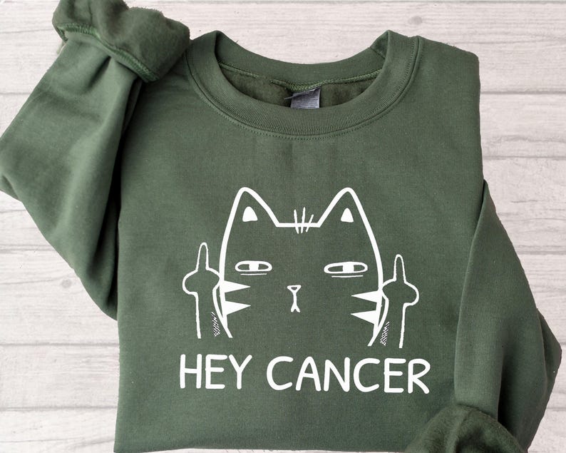 Hey Cancer Fuck You Sweatshirt, Women's Cancer Warrior shirt, Funny Cancer Tee, Cancer Patient Gift, Cancer Survivor Gift,Family Cancer Tee image 2